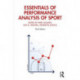 Essentials of Performance Analysis in Sport: Third edition