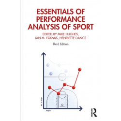 Essentials of Performance Analysis in Sport: Third edition