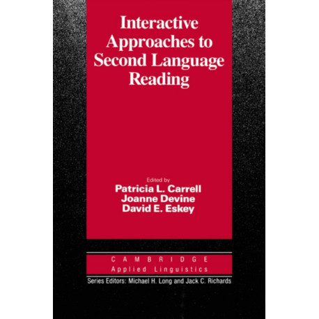 Interactive Approaches to Second Language Reading