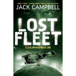 Lost Fleet - Courageous (Book 3)