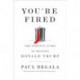 You're Fired: The Perfect Guide to Beating Donald Trump