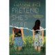 Pretend She's Here