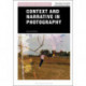 Context and Narrative in Photography
