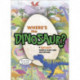 Where's the Dinosaur?: A roarsome search-and-find adventure