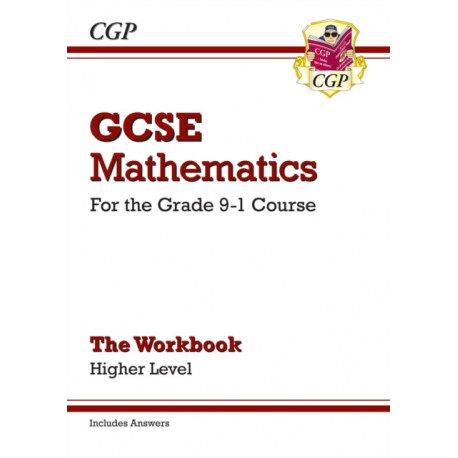 GCSE Maths Workbook: Higher (includes Answers)