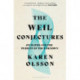 The Weil Conjectures: On Maths and the Pursuit of the Unknown