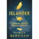 Islander: A Journey Around Our Archipelago