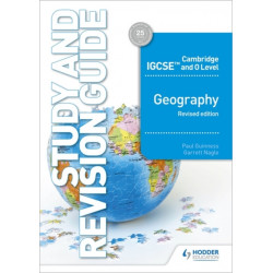 Cambridge IGCSE and O Level Geography Study and Revision Guide revised edition