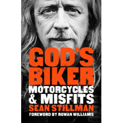 God's Biker: Motorcycles and Misfits