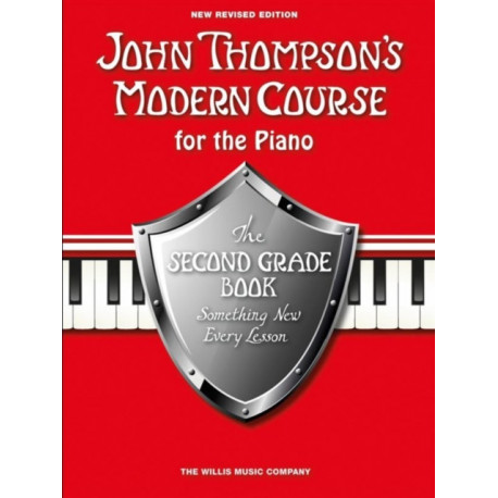 John Thompson's Modern Course for the Piano 2: Second Grade