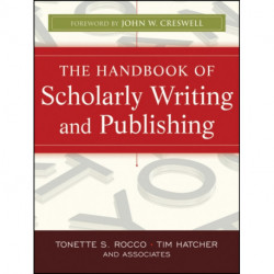 The Handbook of Scholarly Writing and Publishing