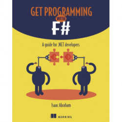 Get Programming with F-: A guide for .NET developers