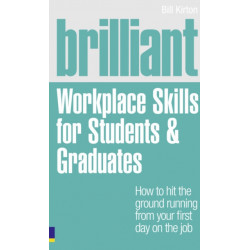 Brilliant Workplace Skills for Students & Graduates