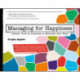 Managing for Happiness: Games, Tools, and Practices to Motivate Any Team
