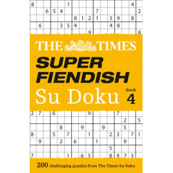 The Times Super Fiendish Su Doku Book 4: 200 Challenging Puzzles from the Times