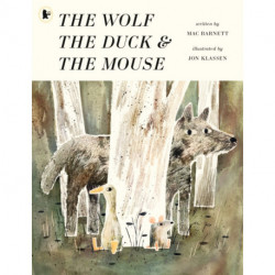 The Wolf, the Duck and the Mouse