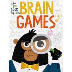 The The Big Book of Brain Games: Ingenious Board Games to Improve Your Mind