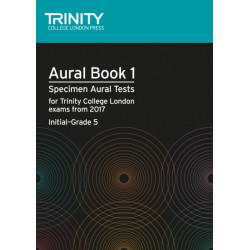 Aural Tests Book 1 (Initial–Grade 5): Specimen Aural Tests for Tcl Exams from 2017