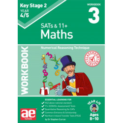 KS2 Maths Year 4/5 Workbook 3: Numerical Reasoning Technique