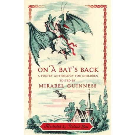 On A Bat's Back: A Poetry Anthology for Children