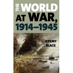 The World at War, 1914–1945