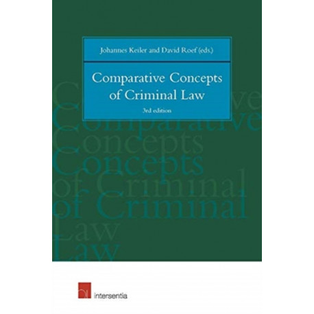Comparative Concepts of Criminal Law: 3rd edition