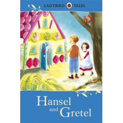 Ladybird Tales: Hansel and Gretel