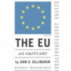 The EU: An Obituary