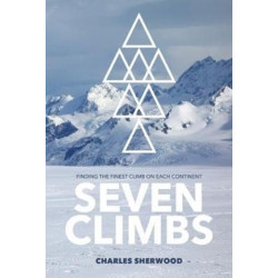 Seven Climbs: Finding the finest climb on each continent