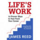 Life's Work: 12 Proven Ways to Fast-Track Your Career