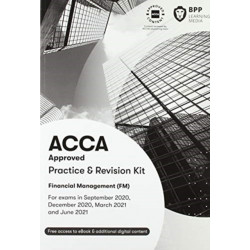 ACCA Financial Management: Practice and Revision Kit
