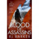 Blood of Assassins: (The Wounded Kingdom Book 2) To save a king, kill a king...