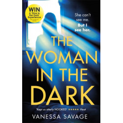 The Woman in the Dark: A haunting, addictive thriller that you won't be able to put down