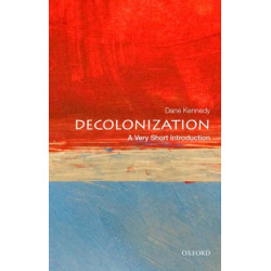 Decolonization: A Very Short Introduction