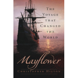 Mayflower: The Voyage that Changed the World