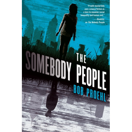 The Somebody People: A Novel