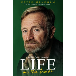 In His Own Words: Life on the Inside