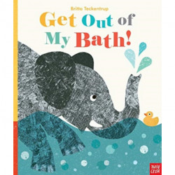 Get Out Of My Bath!