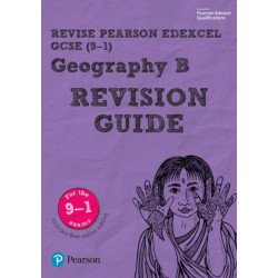 Pearson REVISE Edexcel GCSE Geography B Revision Guide incl. online revision - for 2026, 2027 exams: Edexcel