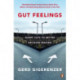 Gut Feelings: Short Cuts to Better Decision Making