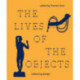 The Lives of the Objects: Collecting Design