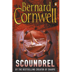 Scoundrel: The epic adventure thriller from the no.1 bestselling author of the Last Kingdom series