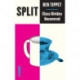 Split: Class Divides Uncovered
