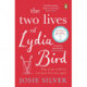 The Two Lives of Lydia Bird: A gorgeously romantic love story for anyone who has ever thought ‘What If?’