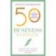 50 Business Classics: Your shortcut to the most important ideas on innovation, management, and strategy