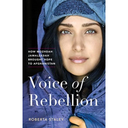 Voice of Rebellion: How Mozhdah Jamalzadah Brought Hope to Afghanistan
