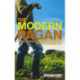 The Modern Pagan: How to live a natural lifestyle in the 21st Century