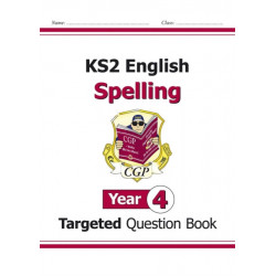 KS2 English Year 4 Spelling Targeted Question Book (with Answers)