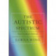 The Autistic Spectrum 25th Anniversary Edition: A Guide for Parents and Professionals