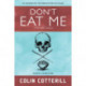 Don't Eat Me: A Dr. Siri Paiboun Mystery -13